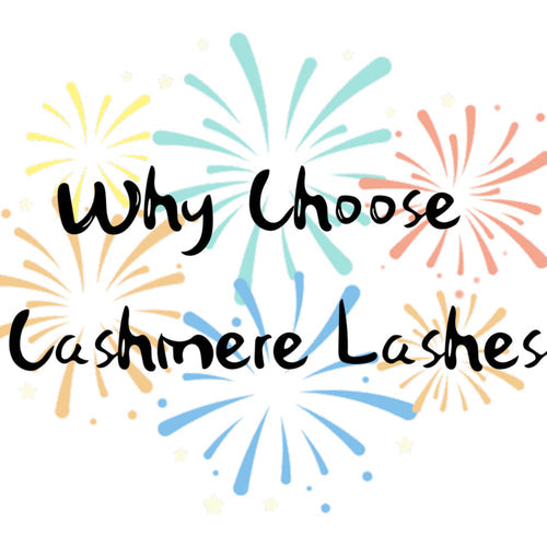 why should we choose cashmere lashes?